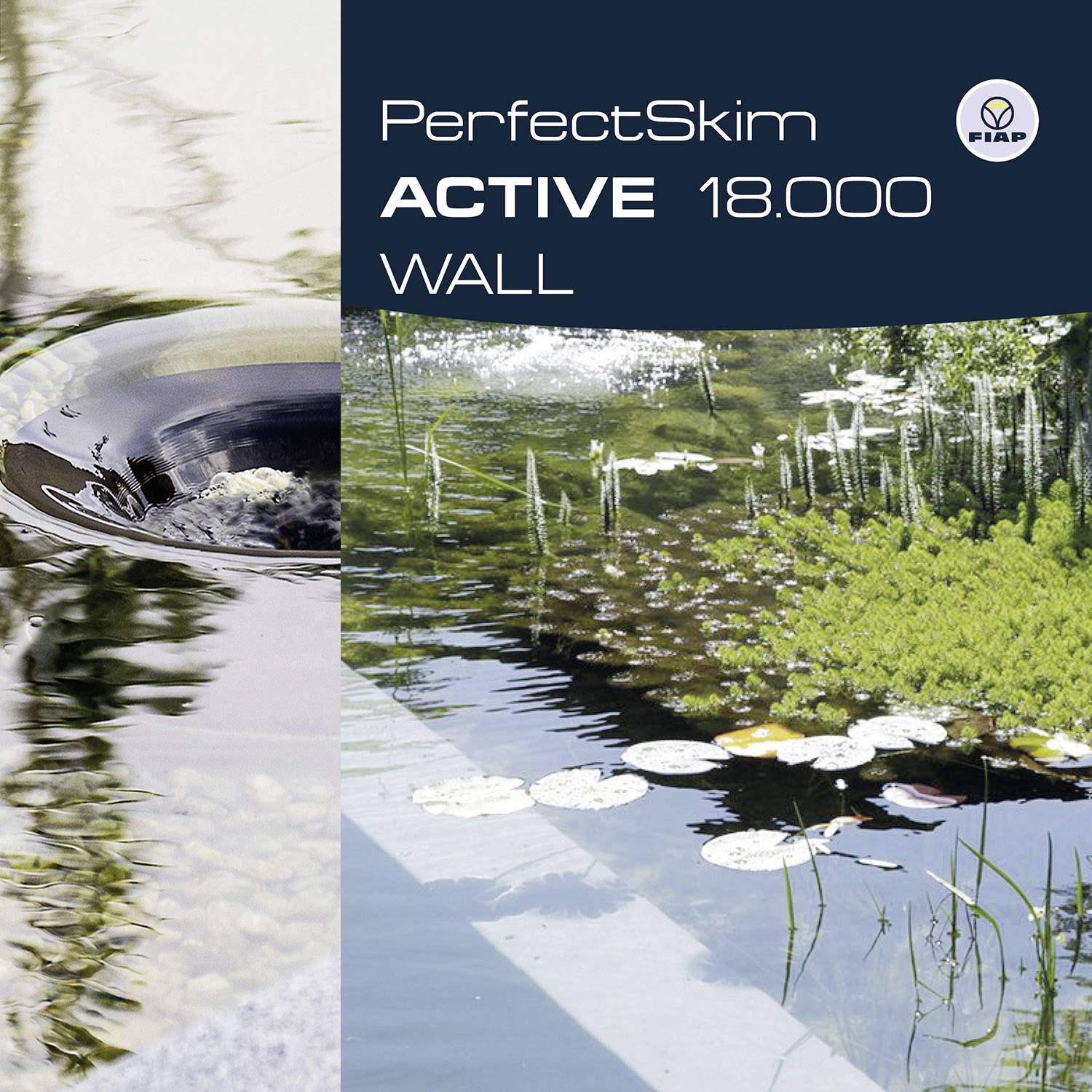 'PerfectSkim ACTIVE 18.000 ŚCIANA' obok obrazu wody z roślinami i liliami na powierzchni.