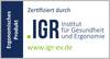 Certyfikacja produktu ergonomicznego przez Instytut Zdrowia i Ergonomii. Strona internetowa: www.igr-ev.de.