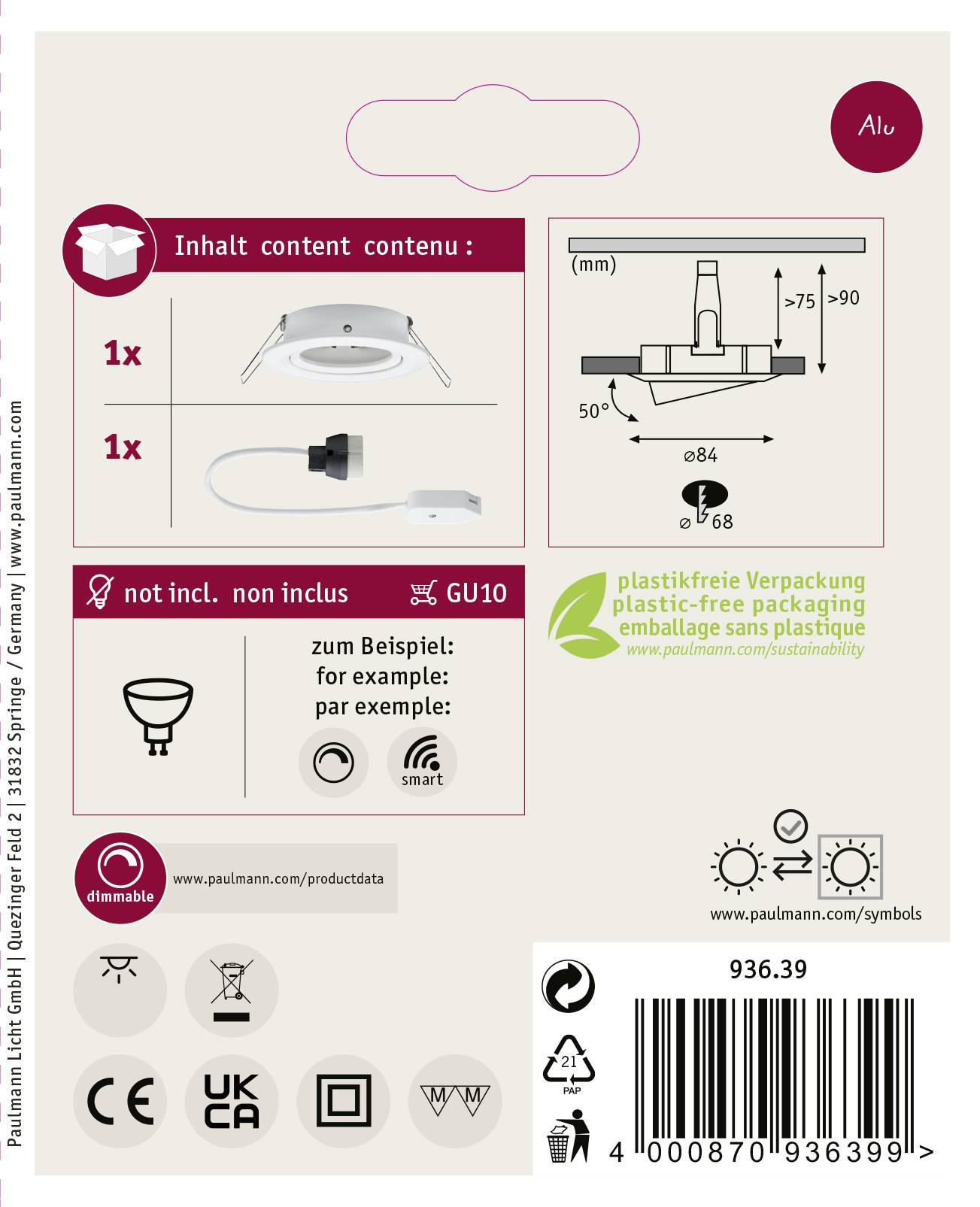 Opakowanie dla ściemnialnej żarówki GU10 w opakowaniu wolnym od plastiku, zawiera 1 żarówkę i 1 oprawkę. Wymiary: ø84 mm, H: 25 mm.