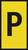 Żółta tablica ze sporym czarnym literą 'P', wskazująca na parking.