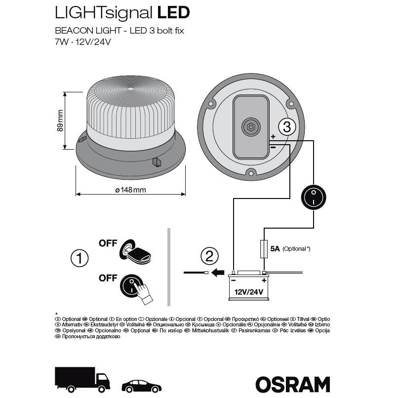 'LIGHTsignal LED', OSRAM Sygnalizacja świetlna, Okrągła, Średnica podstawy 148 mm, Wysokość 68 mm. Schemat podłączenia przedstawia zasilanie 12V/24V, przełącznik, opcjonalny bezpiecznik 5A.