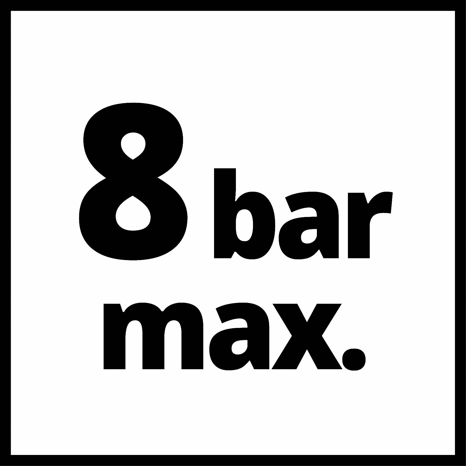 "Acht bar max." wielkimi, czarnymi literami na białym tle.
