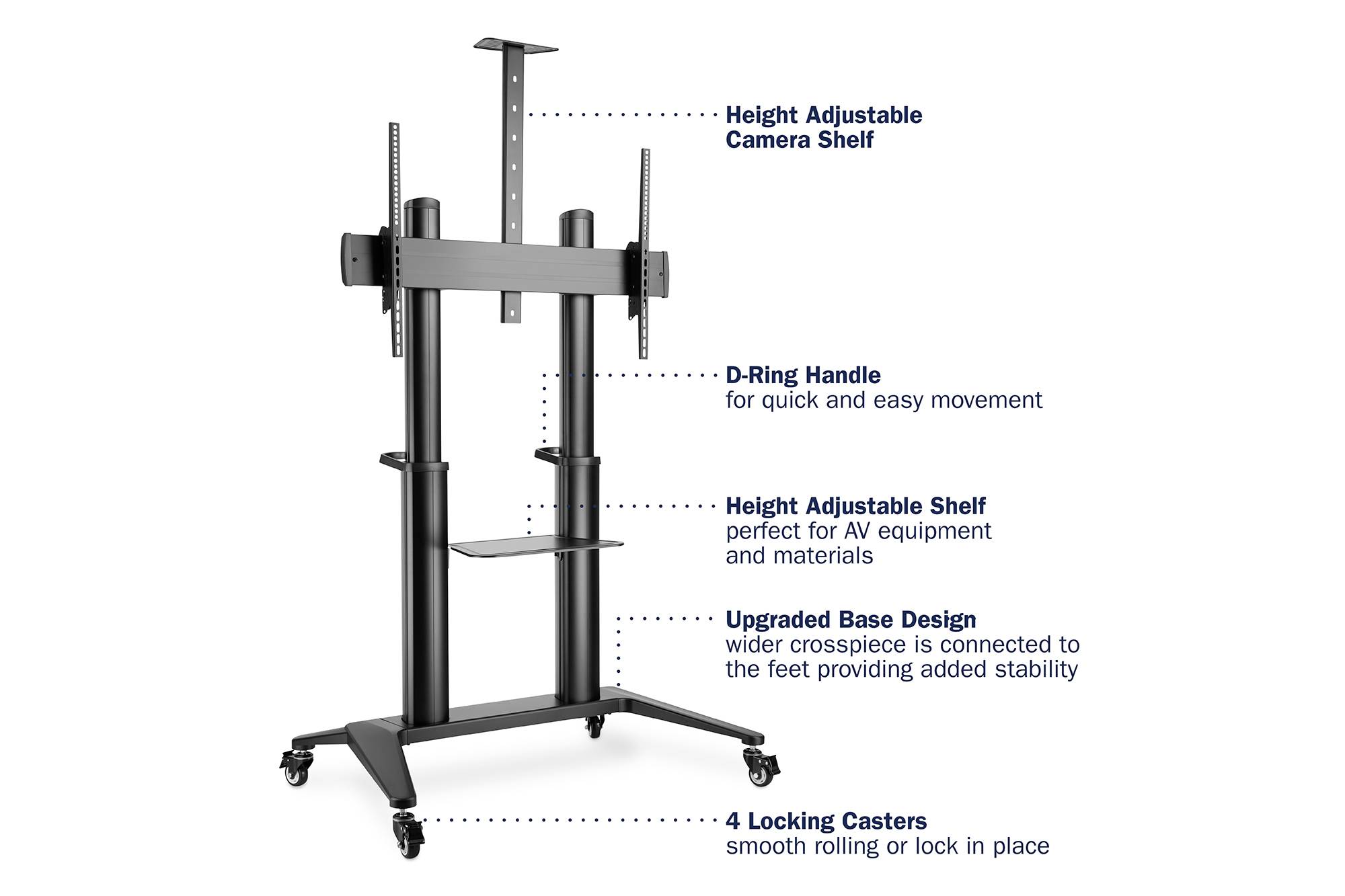 Mobilny stojak na telewizor z regulacją wysokości, z półką na kamerę, uchwytem D-Ring ułatwiającym przemieszczanie, regulowaną półką, stabilizującą podstawą oraz 4 blokowanymi kółkami.