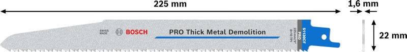 Brzeszczot szablasty Bosch, długość 225 mm, grubość 1,6 mm, wysokość 22 mm, do stosowania przy 'PRO Thick Metal Demolition'.