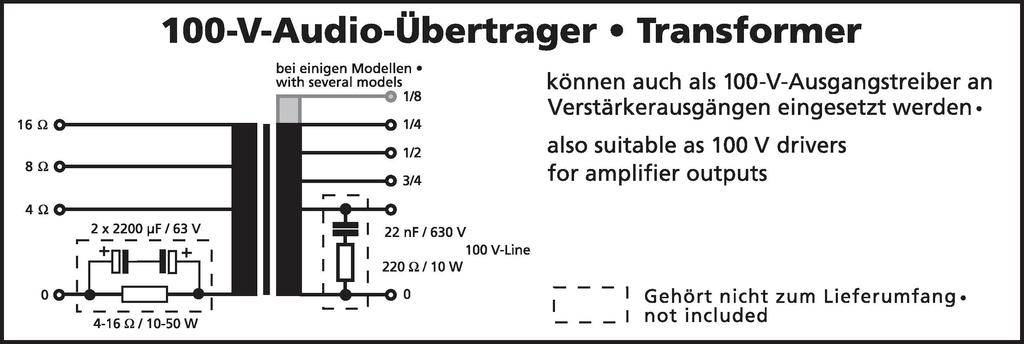 Transformator audio 100-V: Diagram przedstawia możliwości podłączenia różnych modeli z informacją 'Nie jest częścią dostawy'.