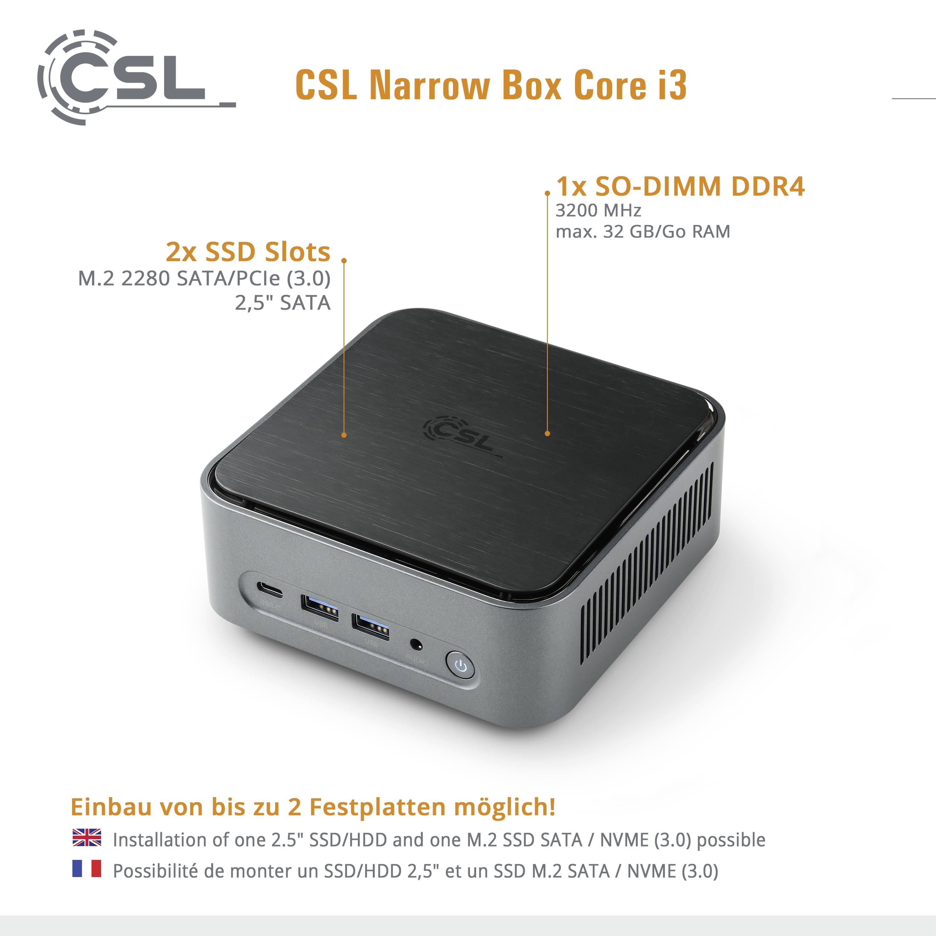 Mini-PC CSL Narrow Box Core i3 z 2 gniazdami SSD i 1 gniazdem SO-DIMM DDR4. Obsługuje do 32 GB pamięci RAM. Możliwość zainstalowania do 2 dysków twardych.