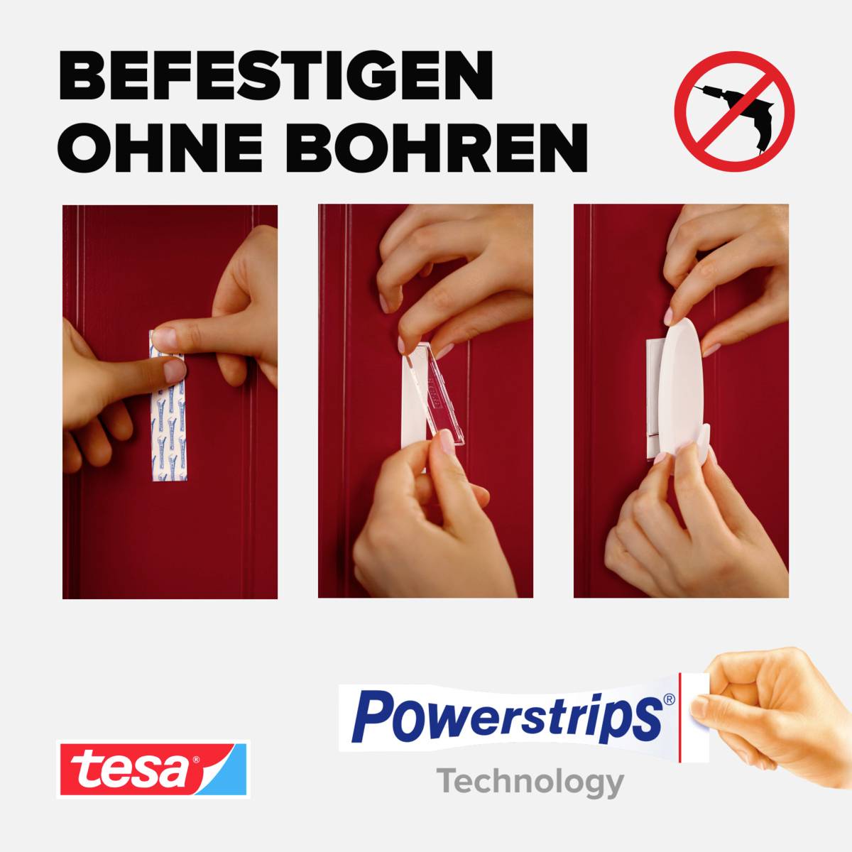 Zdjęcia przedstawiają kroki mocowania bez wiercenia za pomocą Tesa Powerstrips: odklejenie, przyklejenie i przytrzymanie, z logo i symbolem braku wiercenia.