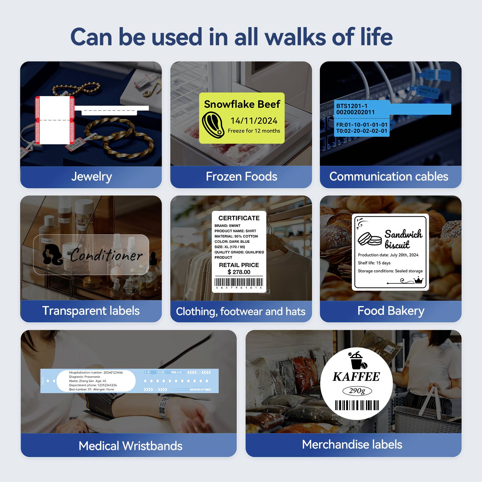 Nadający się do użycia we wszystkich dziedzinach: biżuteria, mrożonki, kable komunikacyjne, etykiety przezroczyste, odzież, piekarnictwo, opaska na nadgarstek, etykiety towarowe.