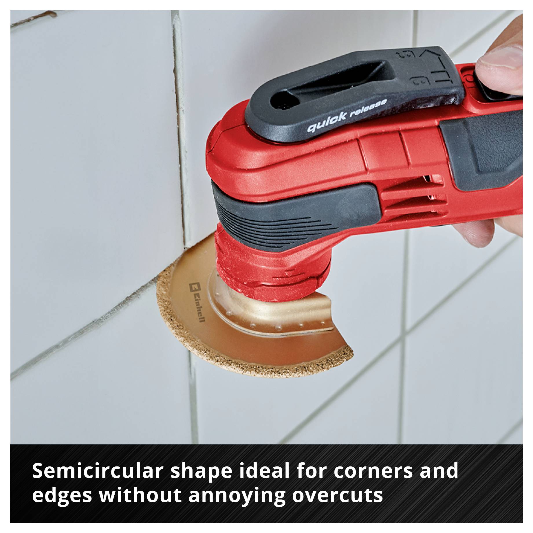 Multifunkcyjne narzędzie z półokrągłą nasadką ścierną szlifuje krawędź płytki. Tekst: 'Półokrągły kształt idealny do rogów i krawędzi bez uciążliwego przeschodzenia'.