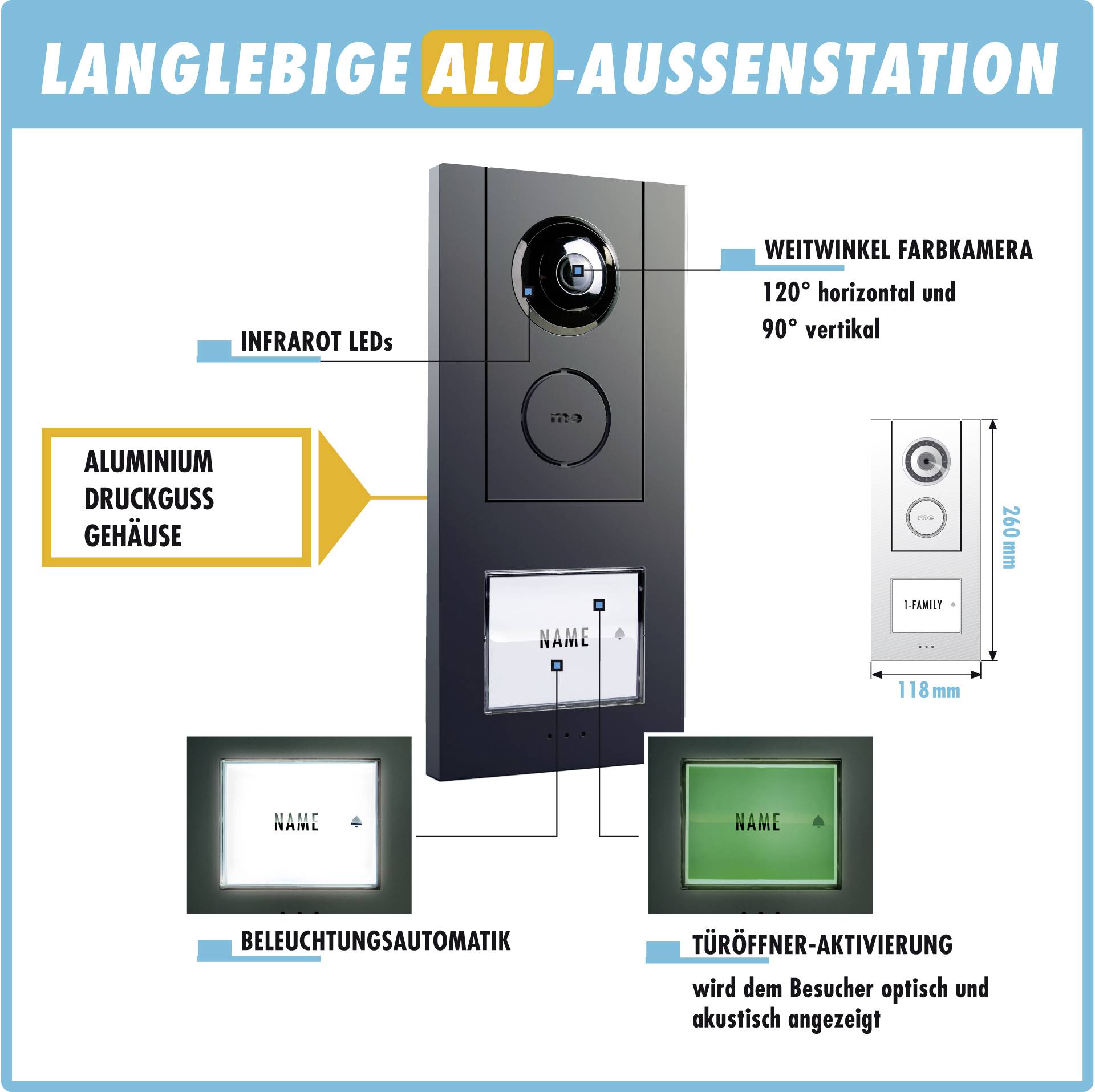 'Długotrwała aluminiowa stacja zewnętrzna z szerokokątną kamerą kolorową, diodami LED na podczerwień, automatyką oświetlenia i aktywacją otwierania drzwi w obudowie z ciśnieniowego odlewu aluminiowego.'