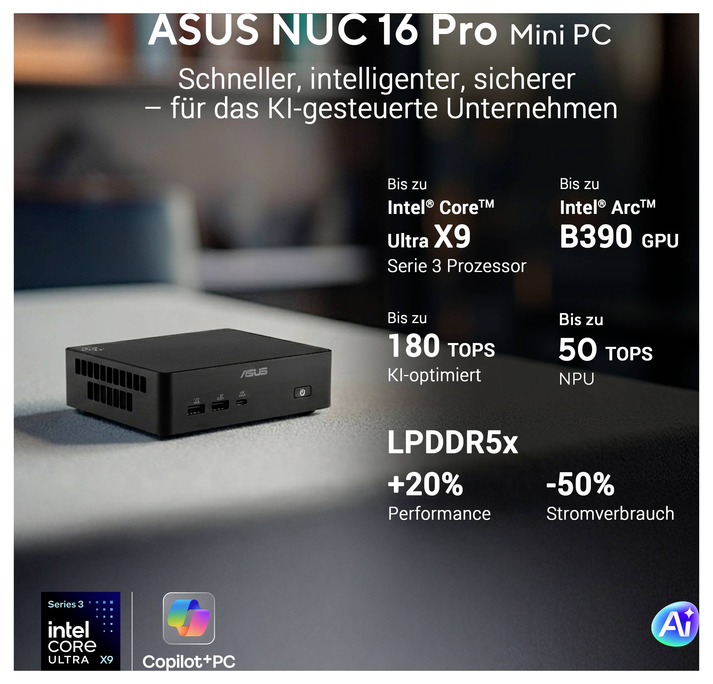 ASUS NUC 16 Pro Mini PC - reklama pokazująca funkcje: Intel Core Ultra X9, GPU Intel Arc B390, 180 TOPS AI, 50 TOPS NPU, LPDDR5x i Copilot+ PC.
