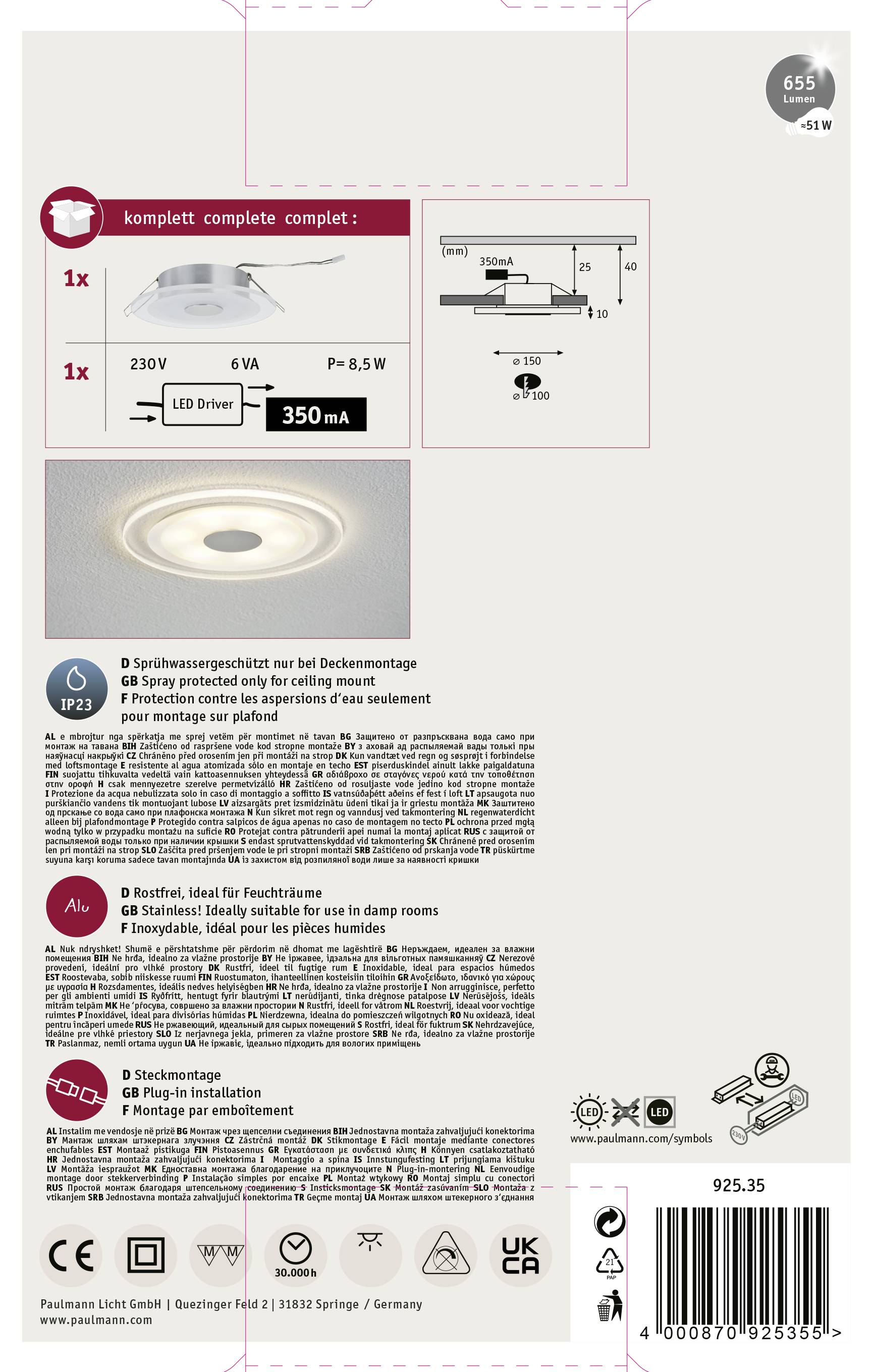 LED stropné svietidlo so stupňom krytia IP21, 350 mA, 6 W, 230 V. Súčasťou balenia je návod na inštaláciu, bezpečnostné a prevádzkové pokyny.