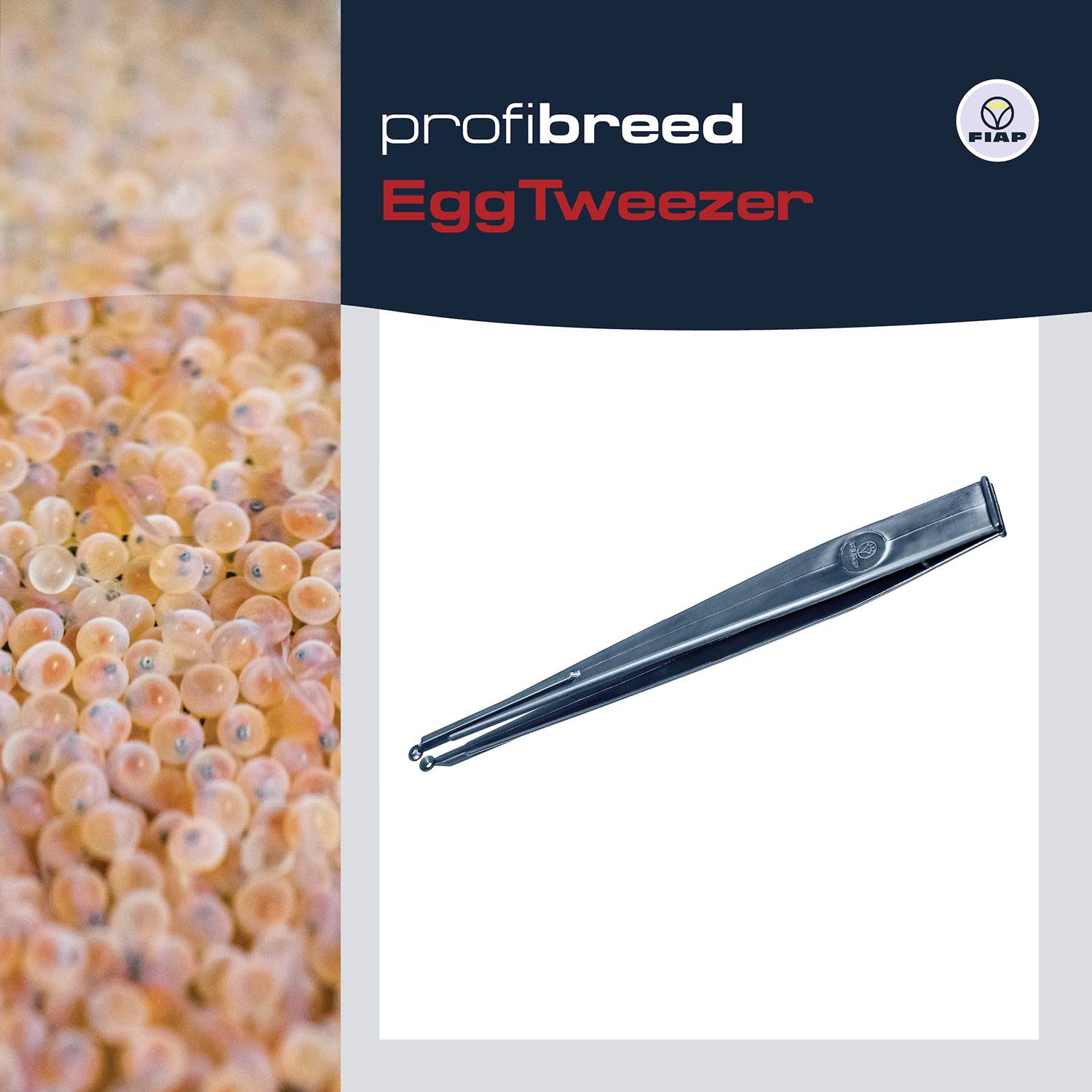 Vpravo je zobrazená pinzeta. Vľavo je detailný záber na veľa rybích ikier. Hore je napísané 'profibreed EggTweezers' a logo.