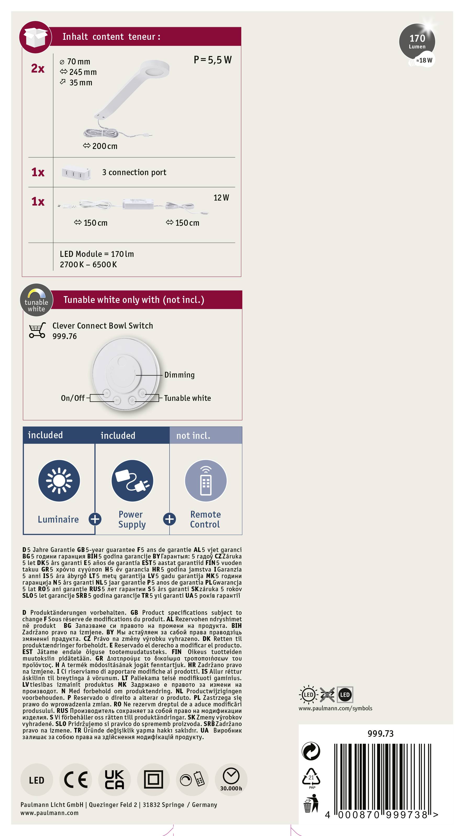 Obsah: 2x LED panel, 1x 3-násobný rozdeľovač, 1x LED modul. Nastaviteľná biela farba, spínač nie je súčasťou balenia. Príkon: P=5,5W.