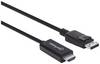 Manhattan DisplayPort / HDMI káblový adaptér Konektor DisplayPort, Zástrčka HDMI-A 3.00 m čierna 153218 Kábel DisplayPort