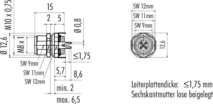 Technický výkres konektora s rozmermi. Priemer 12,6 mm, závit M10 x 0,75, hrúbka dosky plošného spoja ≤ 1,75 mm.