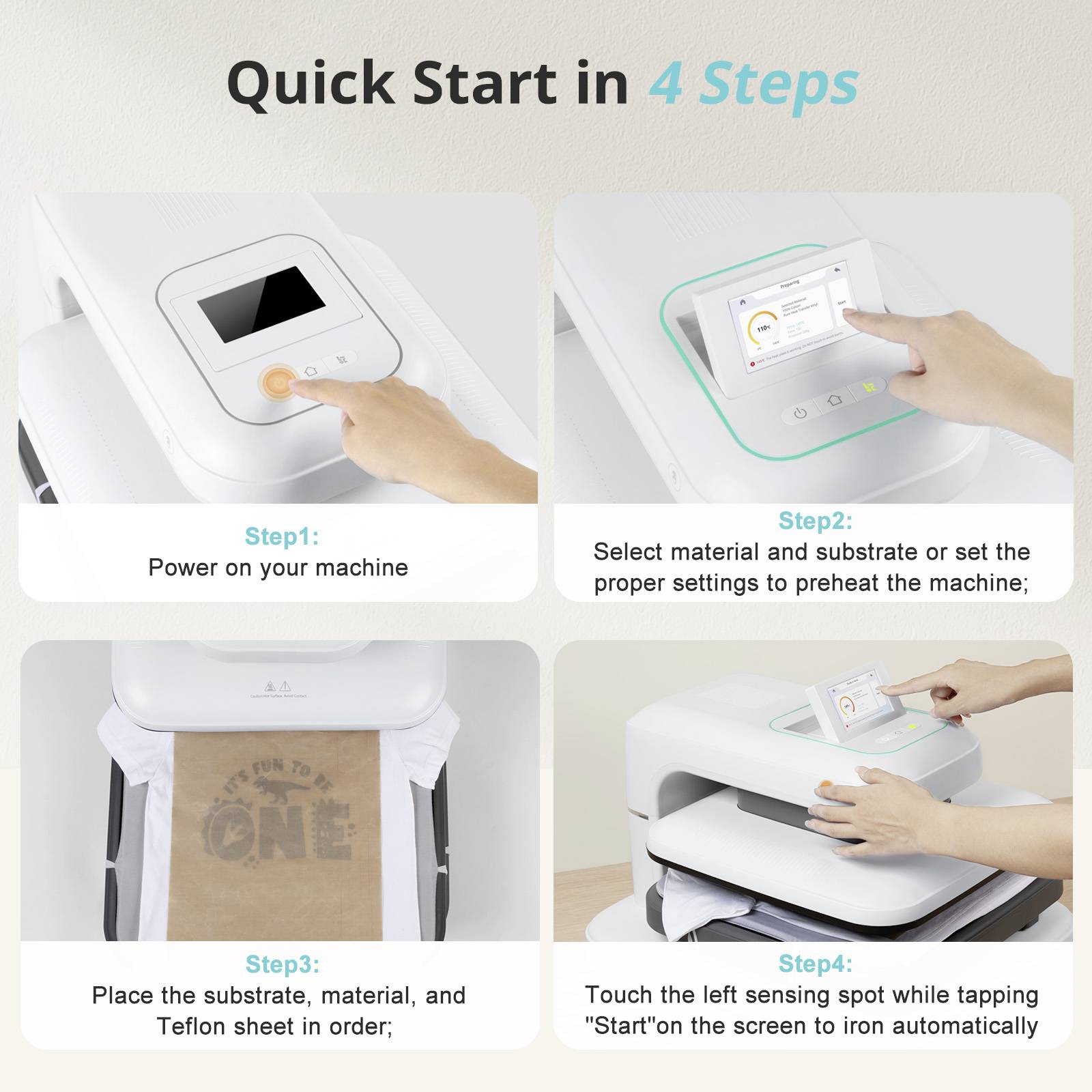'Krátky návod v 4 krokoch': Obrázok 1: Zapnite zariadenie. Obrázok 2: Vyberte materiál a substrát. Obrázok 3: Vložte substrát. Obrázok 4: Spustite žehlenie.