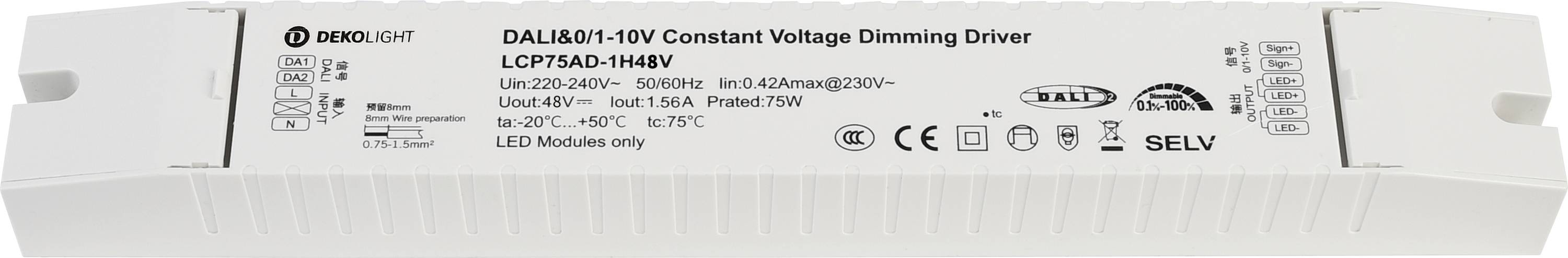 Obdĺžnikový LED stmievací ovládač s nápisom 'DALIS01-10V Constant Voltage Dimming Driver LCP75AD-1WNV' na prednej strane.