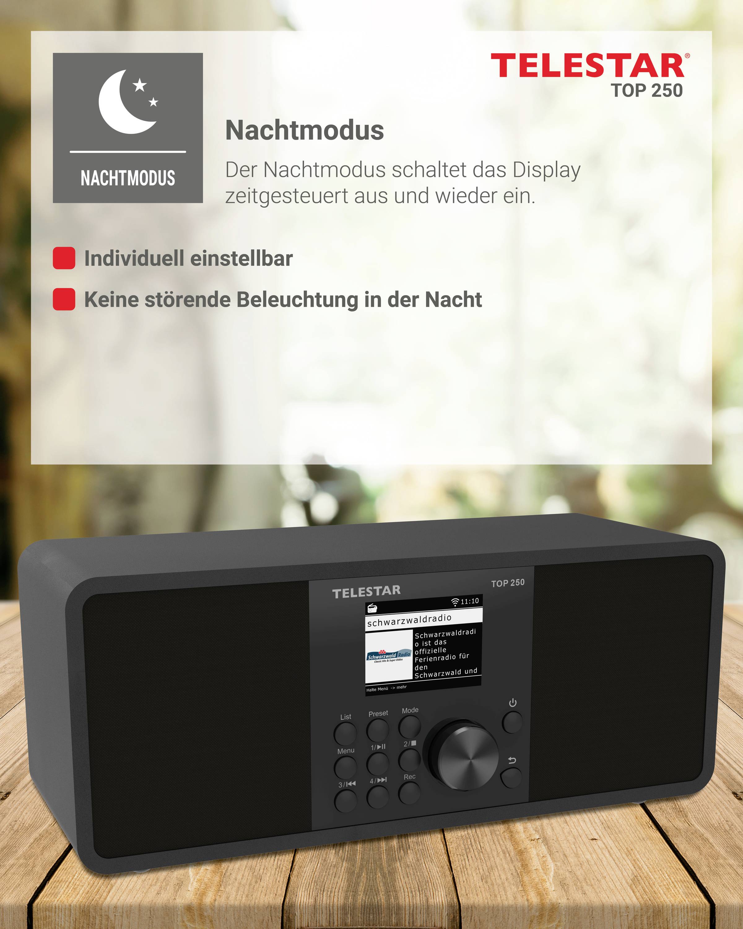 Rádiobudík model 'Telestar Top 250' na stole. Možnosť nočného módu automaticky aktivuje displej. Nastavenia sú individuálne prispôsobiteľné.