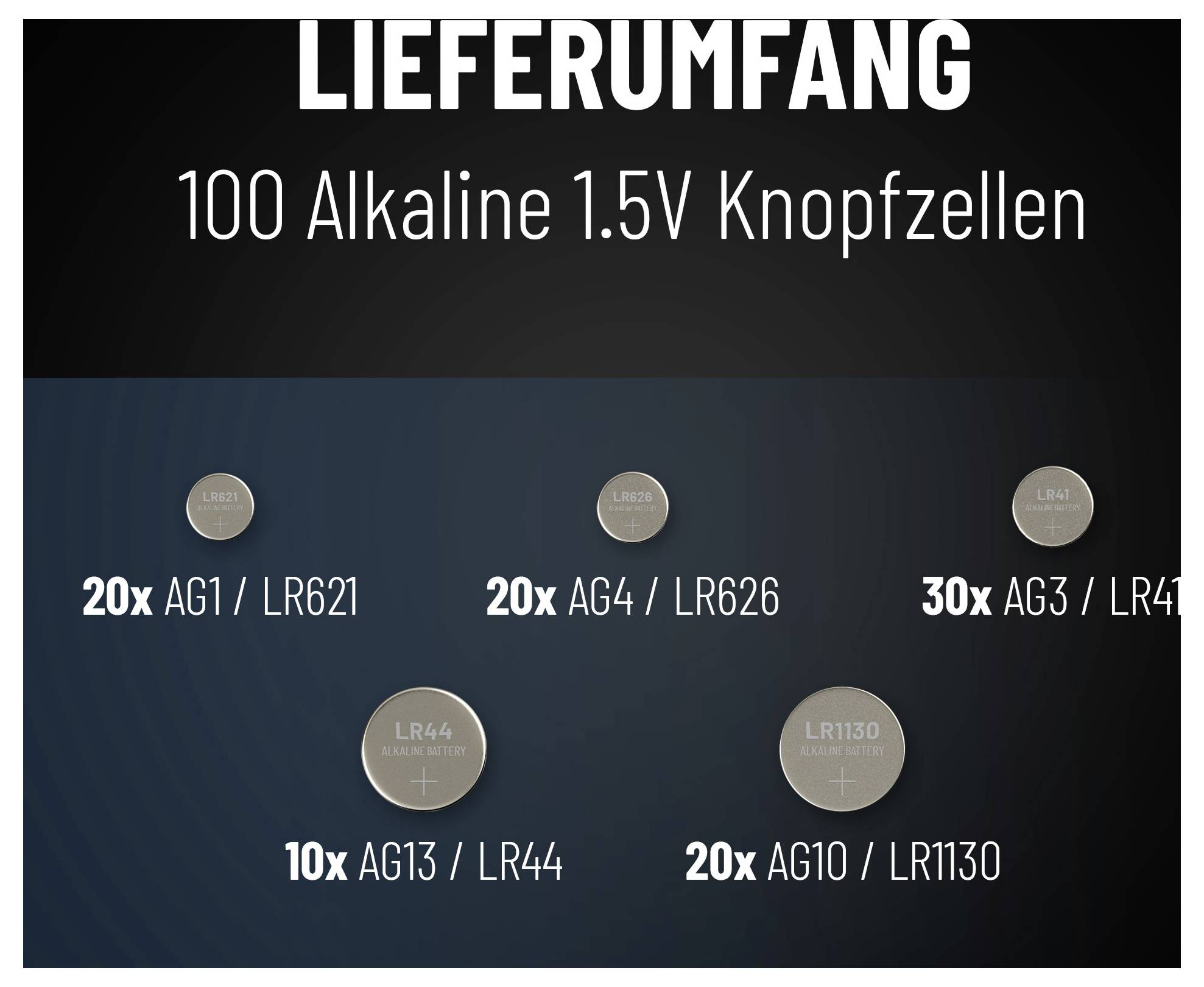 Rozsah dodávky: 100 alkalických gombíkových batérií 1,5V<br>Súčasťou balenia sú: 20x AG1, 20x AG4, 30x AG3, 10x AG13, 20x AG10.