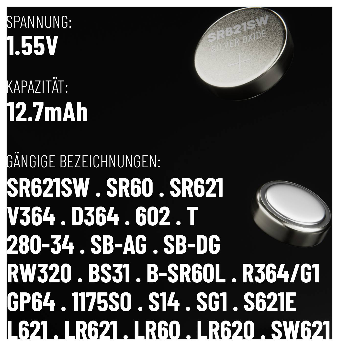 Obrázok zobrazuje dve gombíkové batérie z oxidu strieborného. Text uvádza napätie 1,55 V, kapacitu 12,7 mAh a bežné označenia ako SR621SW a SR60.