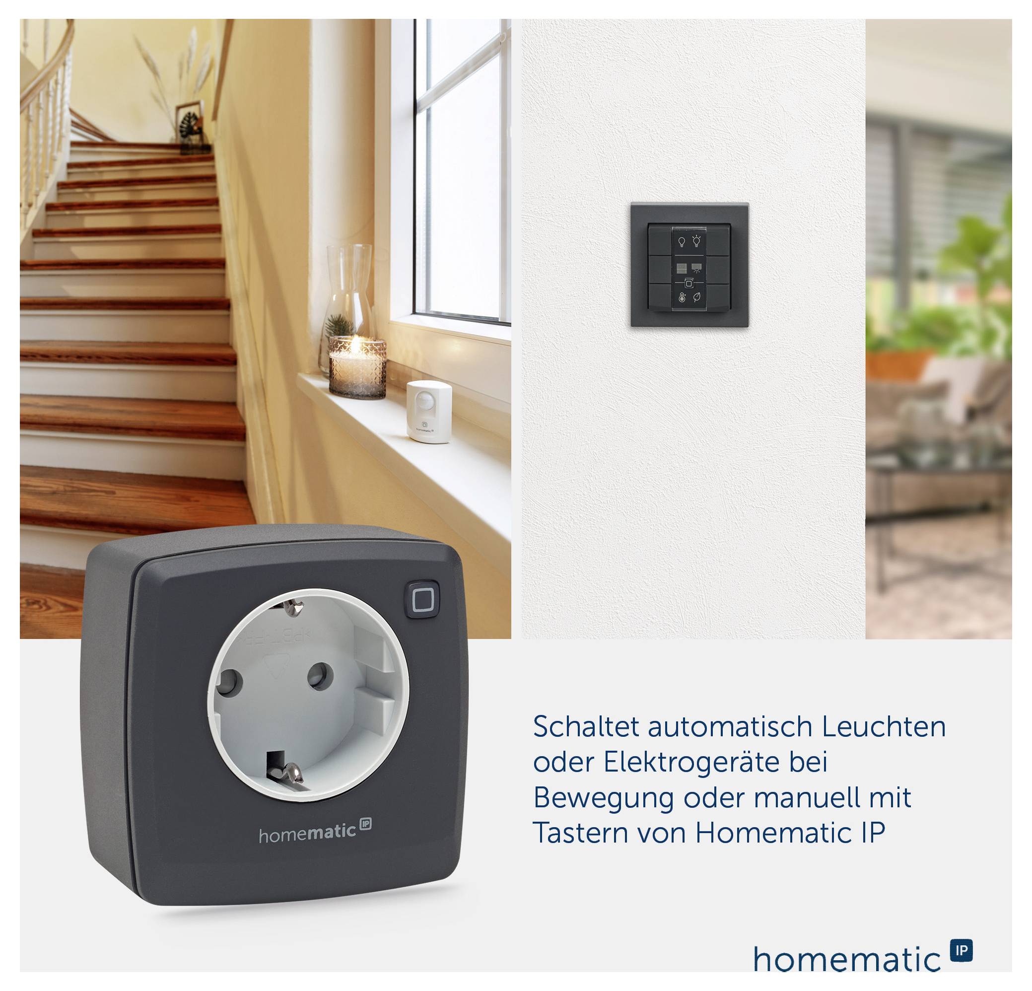 Reklamný obrázok pre Homematic IP spínač: ovláda svetlá alebo zariadenia automaticky pohybom alebo manuálne tlačidlami; v pozadí schodisko a svetelný vypínač.