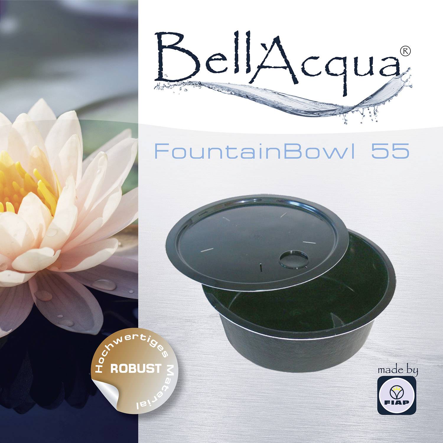 'BellAcqua FountainBowl 55' je robustna, visokokakovostna fontanska posoda. Levo cvetoča vodna rastlina, desno posoda.