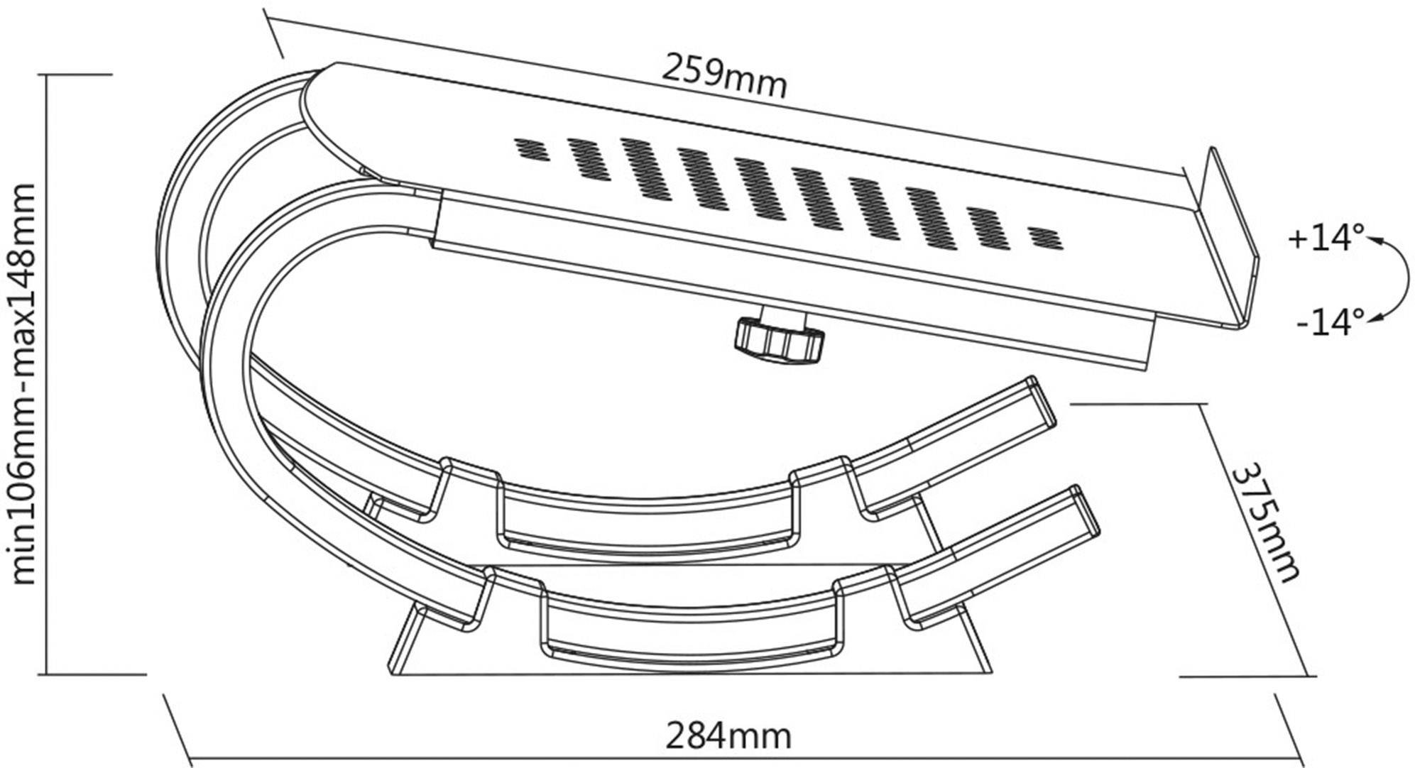 Schematisk framställning av en justerbar hållare med mått: bredd 259 mm, djup 284 mm, höjd 106-148 mm; lutningsvinkel: +14°/-14°.