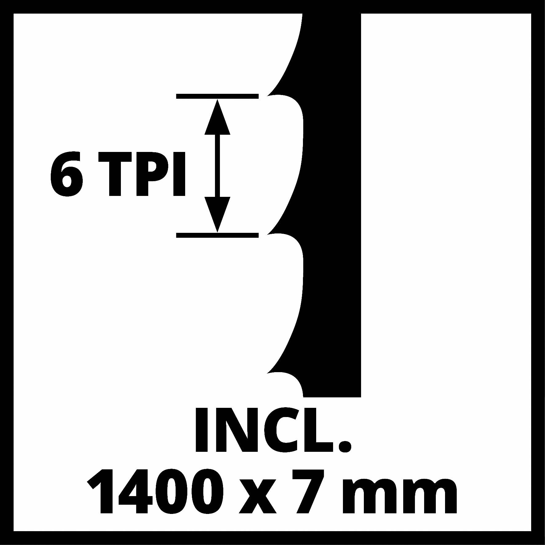 Schematisk illustration av ett verktyg med 6 TPI (tänder per tum). Text nedanför: "INKL. 1400 x 7 mm".