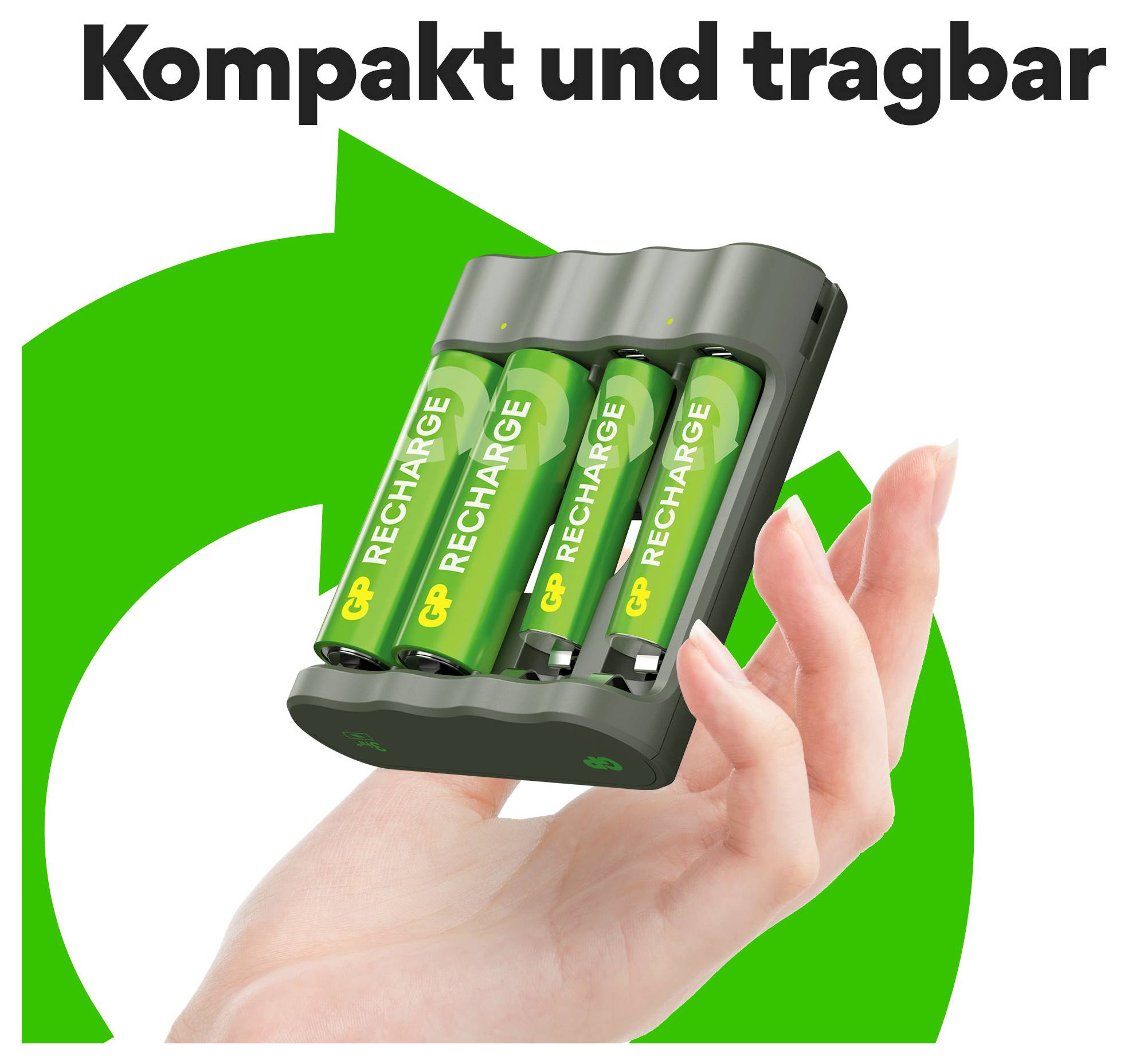 En laddare med fyra gröna uppladdningsbara batterier hålls i en hand. Texten ovanför lyder 'Kompakt och bärbar'.