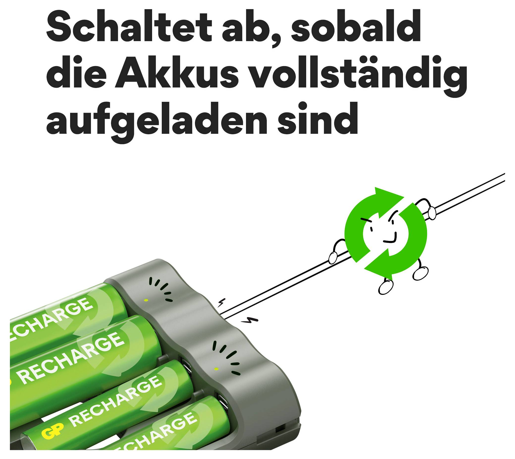 Stänger av när batterierna är helt laddade.' visar tre gröna batterier i en laddare med en glad symbol.