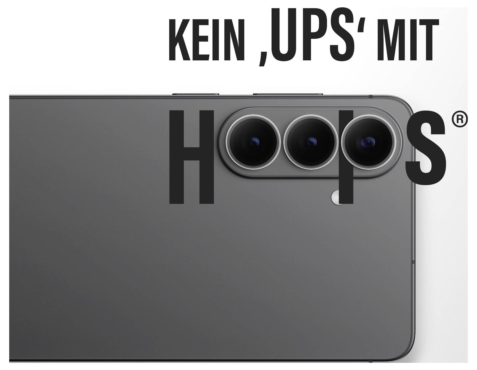 En smartphonekamera visar tre linser med texten "Kein ,Ups' mit Hops" som föreslår inga misstag med deras teknik.