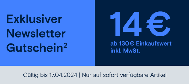 Ihr exklusiver 14 €-Newsletter-Gutschein²