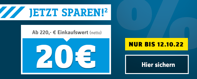 20 € Gutschein ab 220 € Einkaufswert² (zzgl. MwSt.)