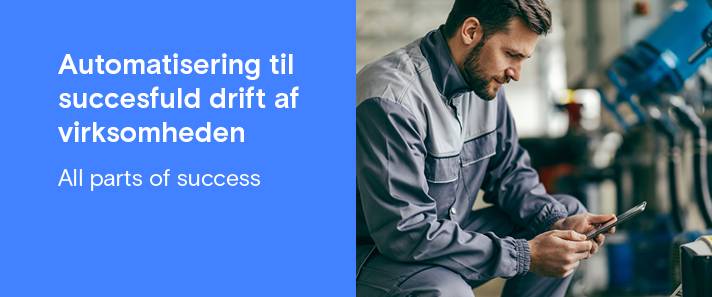 Automatisering til succesfuld drift af virksomheden