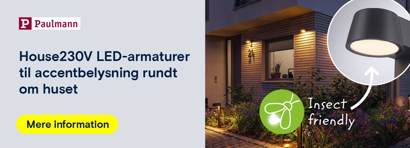  Paulmann reklamerer for »House230V« LED-armaturer til belysning i hjemmet med påstanden »Insektvenlig«.