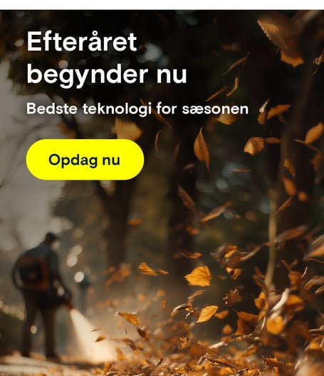 En mand bruger en løvblæser. Tekst: "Efterårsstart. Sæsonens bedste udstyr."