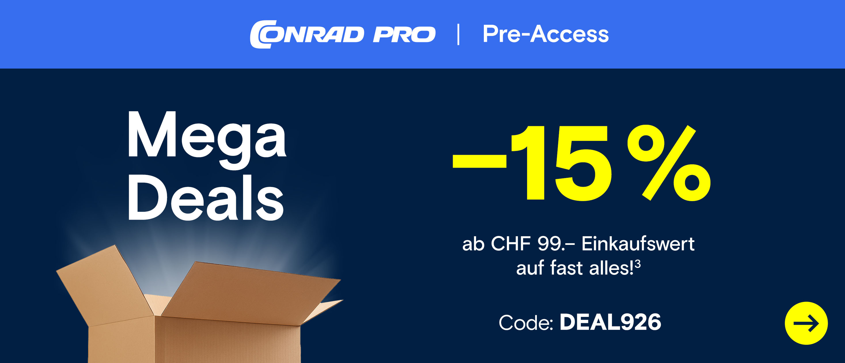 Mega-Deals-Werbebanner mit geöffnetem Paket, 15 % Rabatt auf nahezu das gesamte Sortiment und dem Gutscheincode DEAL926.
