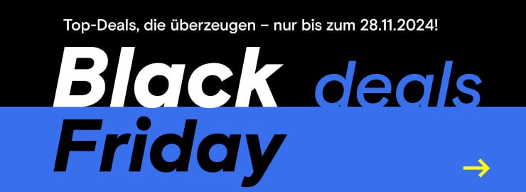 Black Friday deals - Top-Deals, die überzeugen – nur bis zum 28.11.2024!