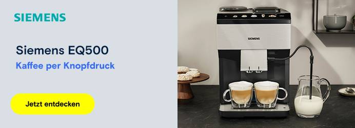 Siemens EQ500, Kaffee per Knopfdruck