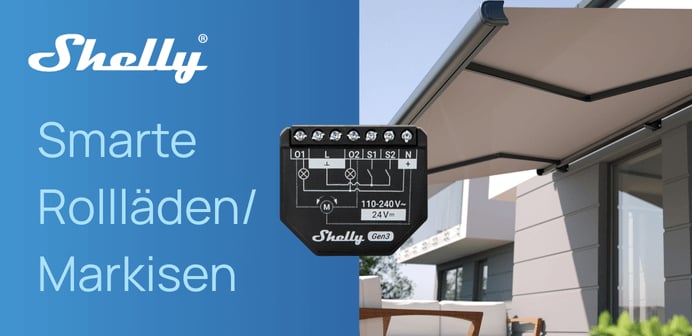  Ein Bild mit dem Shelly-Logo und dem Text "Smarte Rollläden/Markisen" auf blauem Hintergrund links, während rechts eine beige Markise an einem modernen Haus zu sehen ist und in der Mitte ein schwarzes Shelly Gen3 Relaismodul mit Schaltplan schwebend platziert ist.