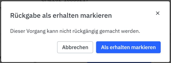 Ansicht Rückgabe als erhalten markieren Ansicht Rückgabe als erhalten markieren