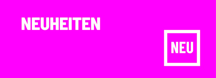 Ein magentafarbener Banner mit dem weißen, in Großbuchstaben geschriebenen Wort „NEUHEITEN“ und einem weißen, quadratisch eingerahmten Kasten auf der rechten Seite, in dem das Wort „NEU“ steht.