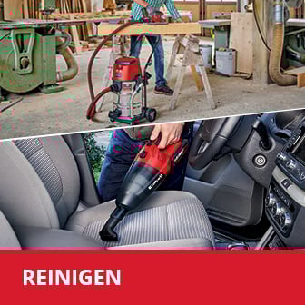 Das Bild ist in zwei Abschnitte unterteilt: Im oberen Teil ist eine Holzwerkstattszene mit einem Einhell Industriestausauer, während im unteren Teil eine Person mit einer Akku-Staubsauger einen Autositz saugt, mit dem roten Schriftzug "REINIGEN" am unteren Bildrand.