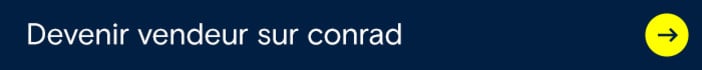 Devenez vendeur sur conrad