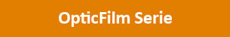 OpticFilm Serie