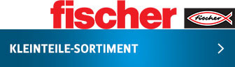 Fischer Kleinteile Sortimente