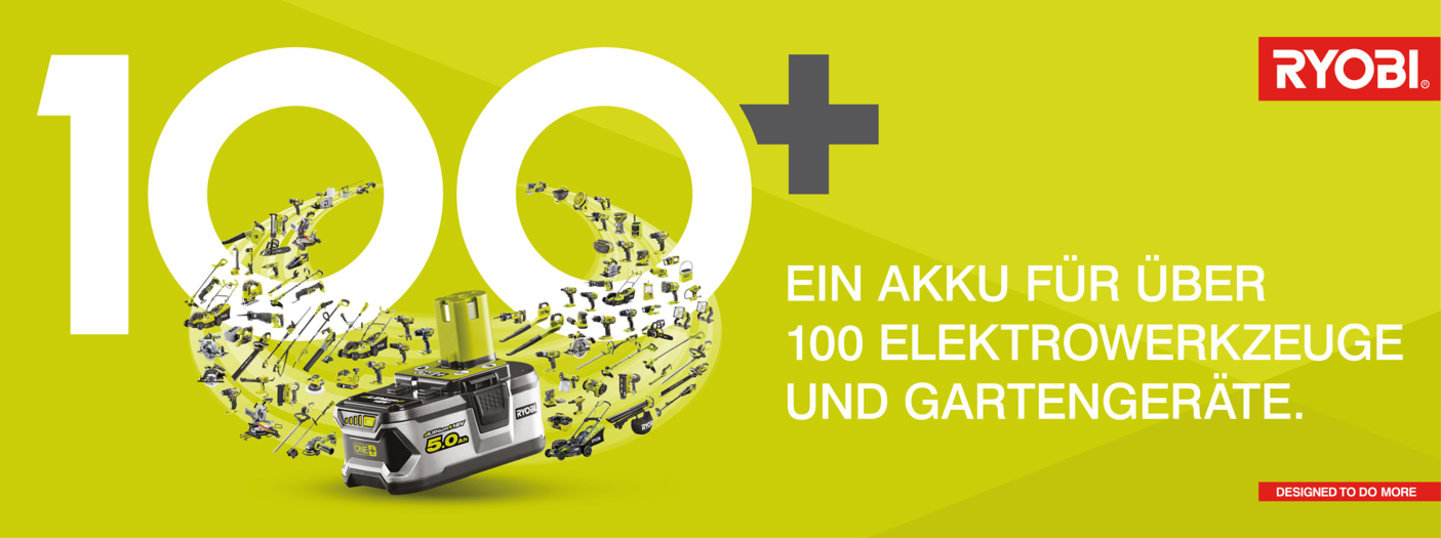 100+ Ein Akku für über 100 Elektrowerkzeuge und Gartengeräte