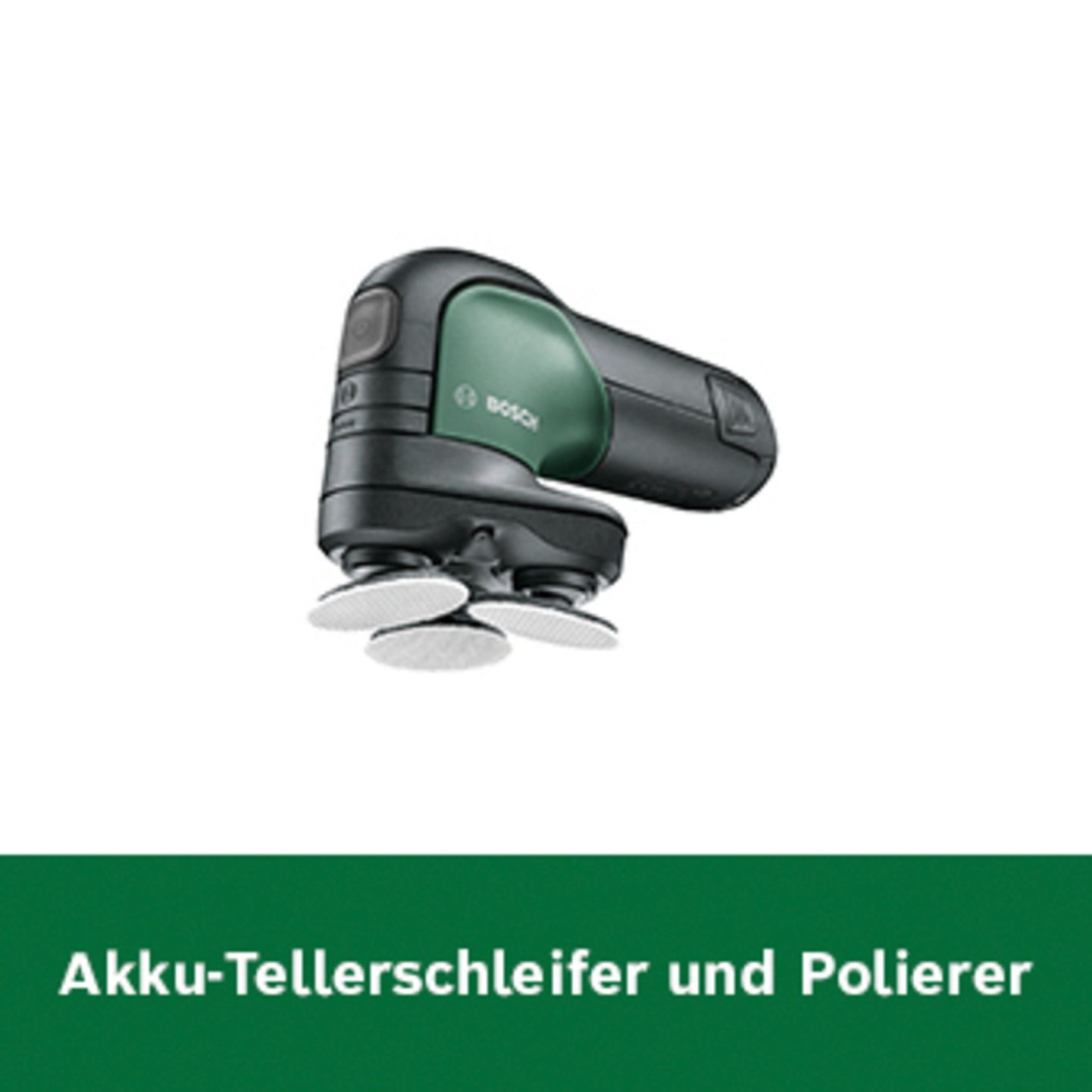 Bosch Akku-Tellerschleifer und Polierer
