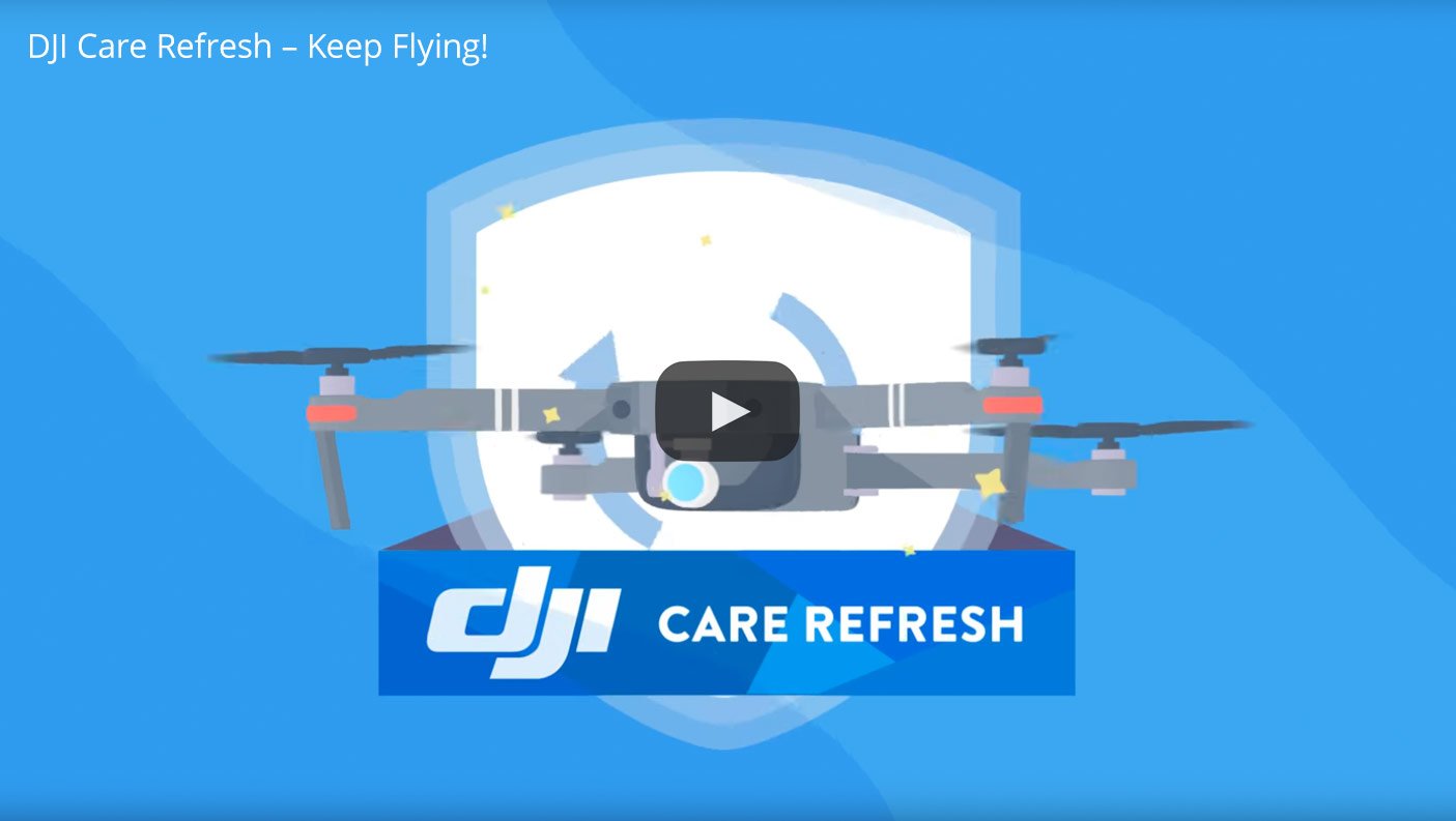 DJI Care Refresh Keep Flying